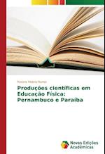 Produções científicas em Educação Física: Pernambuco e Paraíba