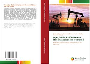 Injeção de Polímero em Reservatórios de Petróleo