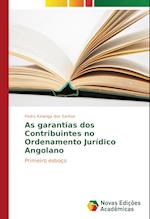 As garantias dos Contribuintes no Ordenamento Jurídico Angolano