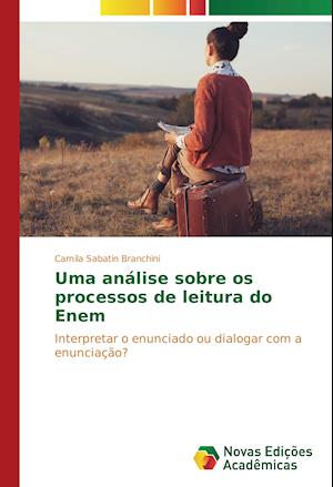 Uma análise sobre os processos de leitura do Enem