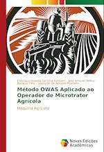 Metodo Owas Aplicado Ao Operador de Microtrator Agricola
