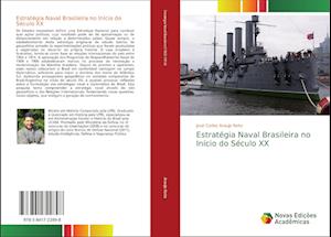 Estratégia Naval Brasileira no Início do Século XX