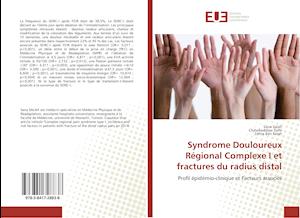 Syndrome Douloureux Régional Complexe I et fractures du radius distal