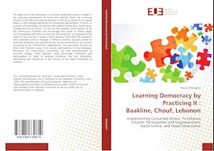 Learning Democracy by Practicing It : Baakline, Chouf, Lebanon