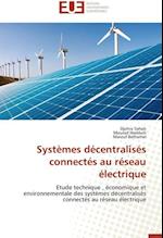 Systèmes décentralisés connectés au réseau électrique