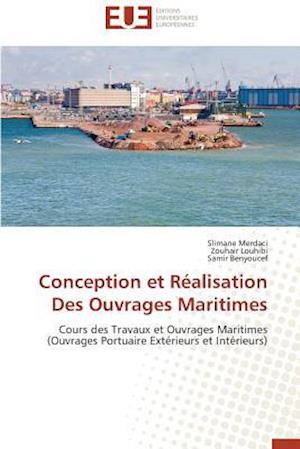 Conception et Réalisation Des Ouvrages Maritimes