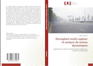 Perception multi-capteur et analyse de scènes dynamiques