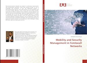 Mobility and Security Management in Femtocell Networks