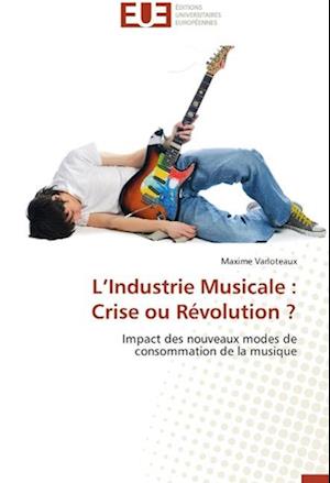 L¿Industrie Musicale : Crise ou Révolution ?
