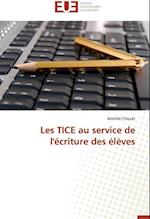 Les TICE au service de l'écriture des élèves