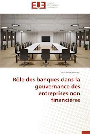 Rôle des banques dans la gouvernance des entreprises non financières