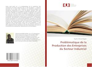 Problématique de la Production des Entreprises du Secteur Industriel