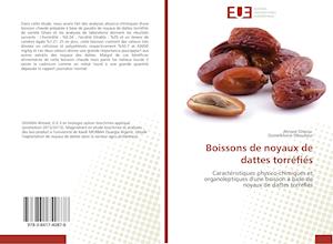 Boissons de noyaux de dattes torréfiés