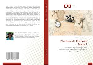 L'écriture de l'Histoire Tome 1