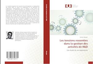 Les tensions ressenties dans la gestion des activités de R&D