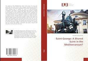 Saint George: A Shared Saint in the Mediterranean?