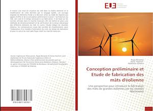 Conception Préliminaire Et Etude de Fabrication Des Mâts d'Éolienne