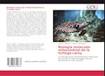 Biología molecular mitocondrial de la tortuga carey