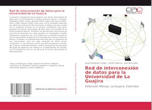 Red de interconexión de datos para la Universidad de La Guajira