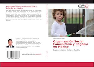 Organización Social Comunitaria y Regadío en México