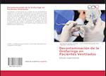 Decontaminación de la Orofaringe en Pacientes Ventilados