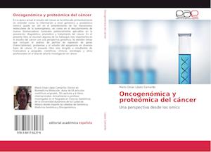 Oncogenómica y proteómica del cáncer