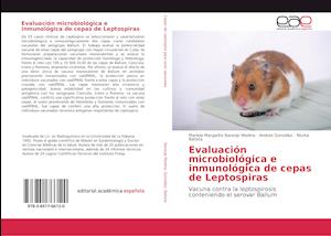 Evaluación microbiológica e inmunológica de cepas de Leptospiras