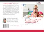 Foundations of English Teaching for Early Years Education