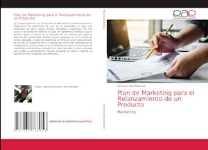 Plan de Marketing para el Relanzamiento de un Producto