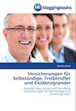 Versicherungen für Selbständige, Freiberufler und Existenzgründer