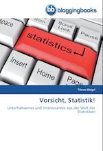 Vorsicht, Statistik!