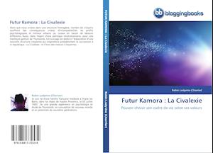 Futur Kamora : La Civalexie