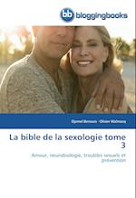 La bible de la sexologie tome 3