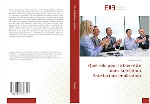 Quel rôle pour le bien-être dans la relation Satisfaction-Implication