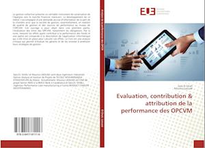 Evaluation, contribution & attribution de la performance des OPCVM