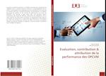 Evaluation, contribution & attribution de la performance des OPCVM