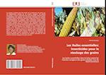 Les Huiles essentielles: Insecticides pour le stockage des grains