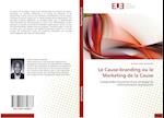 Le Cause-branding ou le Marketing de la Cause