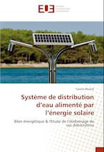 Système de distribution d'eau alimenté par l'énergie solaire