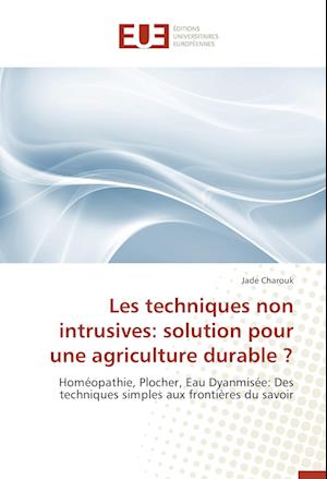 Les techniques non intrusives: solution pour une agriculture durable ?