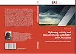 Lightning activity and Climate Change with NCEP and CRCM data