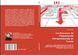 Les Processus de l'Opportunité Entrepreneuriale en Tunisie