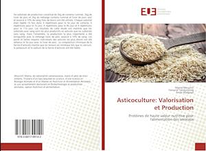 Asticoculture: Valorisation et Production