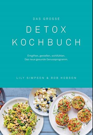 Das große Detox Kochbuch