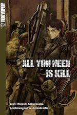 All You Need Is Kill. Novel (The Edge of Tomorrow)
