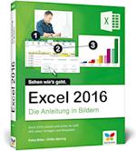 Excel 2016 - Die Anleitung in Bildern