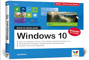 Windows 10. Schritt für Schritt erklärt