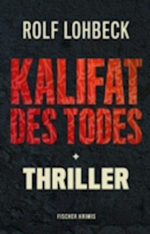 Kalifat des Todes