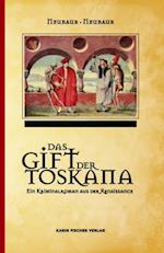 Das Gift der Toskana