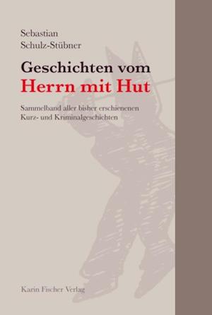 Geschichten vom Herrn mit Hut